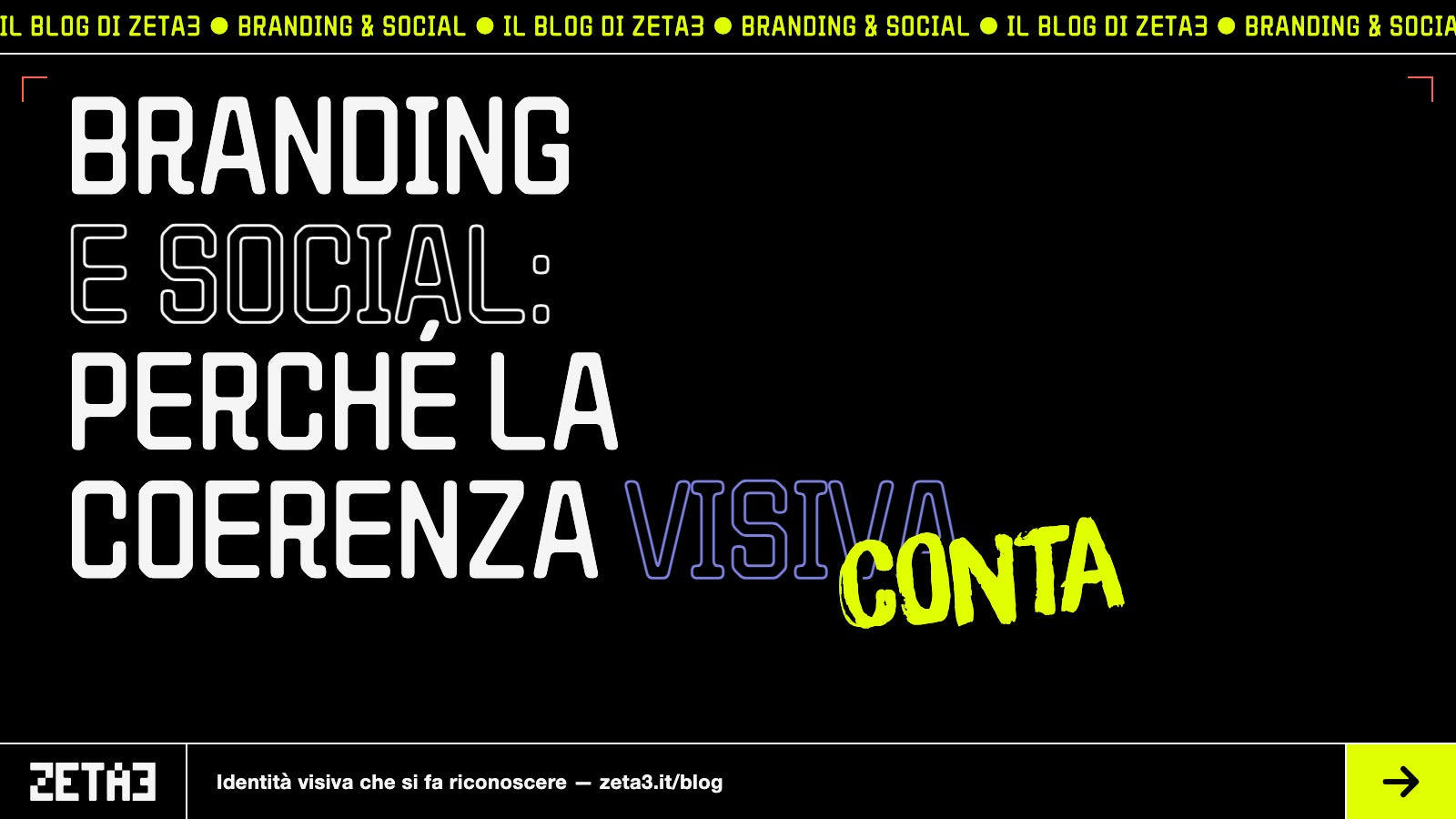 Branding e Social: Perché la Coerenza Visiva Conta