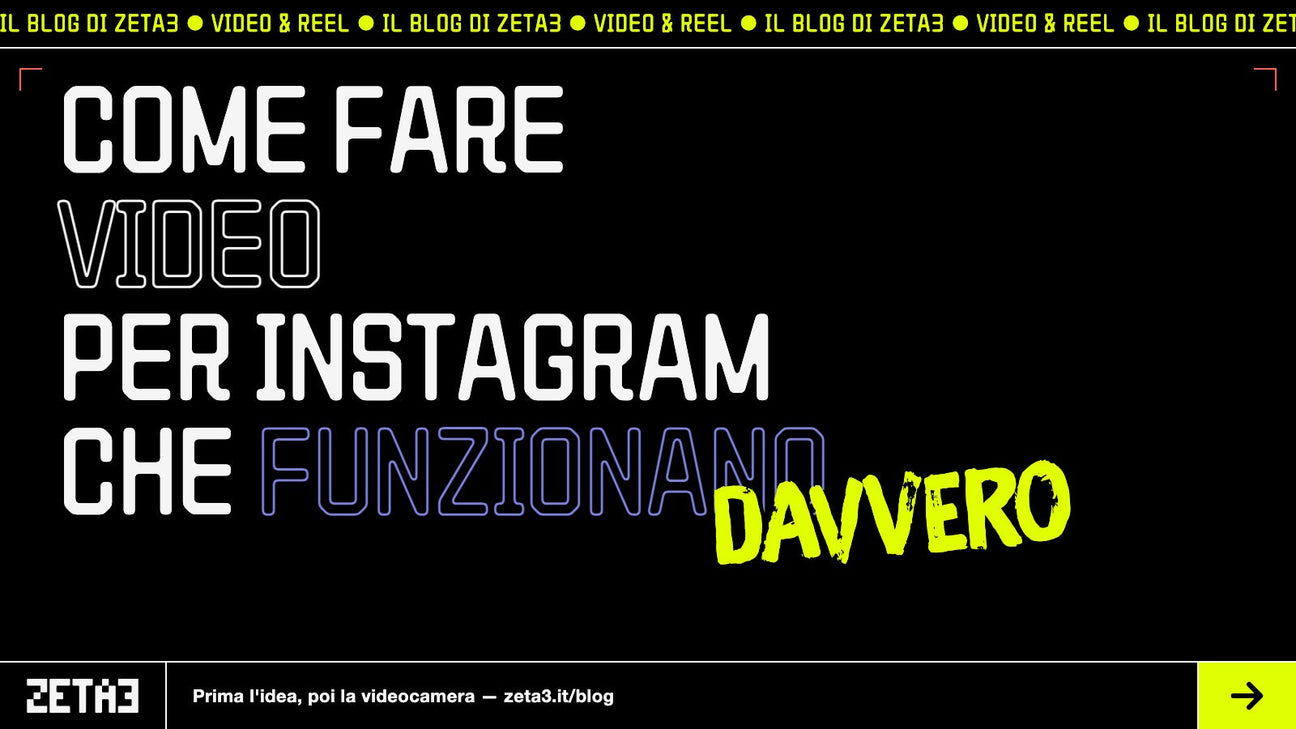 Come Fare Video per Instagram che Funzionano